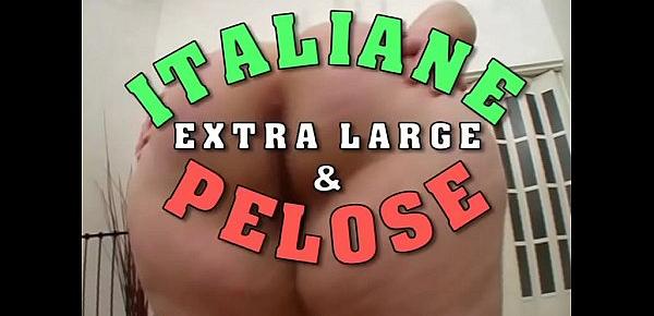  Italian extra large and extra hairy